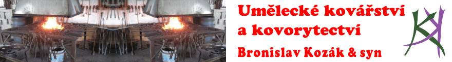 Um�leck� kov��stv� a kovorytectv� - Bronislav Koz�k & syn
